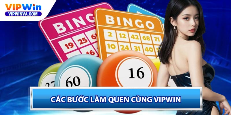 Các bước làm quen cùng Vipwin